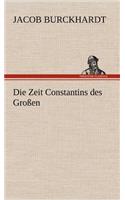 Zeit Constantins Des Grossen