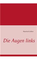 Die Augen links