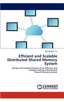 Efficient and Scalable Distributed Shared Memory System