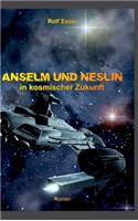 Anselm Und Neslin in Kosmischer Zukunft