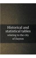 Historical and Statistical Tables Relating to the City of Dayton