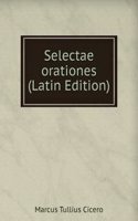 Selectae orationes (Latin Edition)