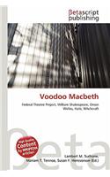 Voodoo Macbeth: (English)