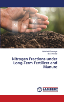 Nitrogen Fractions under Long-Term Fertilizer and Manure