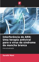 Interferência do ARN: Uma terapia antiviral para o vírus da síndrome da mancha branca