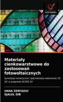 Materialy cienkowarstwowe do zastosowan fotowoltaicznych