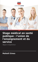 Stage médical en santé publique