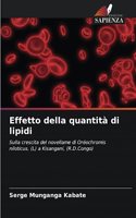 Effetto della quantità di lipidi