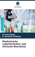 Medizinische Labortechniken und klinische Biochemie