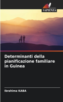 Determinanti della pianificazione familiare in Guinea