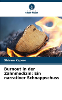 Burnout in der Zahnmedizin