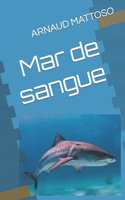 Mar de sangue