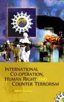 International Cooperation, Human Right and Counter Terrorism