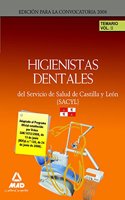 Higienistas Dentales del Servicio de Salud de Castilla y Leon (SACYL). Temario Volumen 2