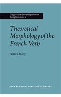 Theoretical Morphology of the French Verb