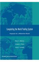 Completing the World Trading System