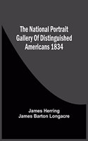 National Portrait Gallery Of Distinguished Americans 1834