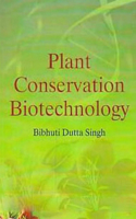 Plant Conservation Biotechnology