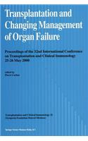 Transplantation and Changing Management of Organ Failure