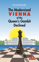 The Modernized Vienna Variation of the Queen's Gambit Declined