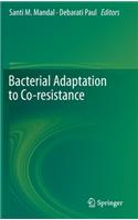 Bacterial Adaptation to Co-Resistance