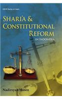 Shari'a and Constitutional Reform in Indonesia