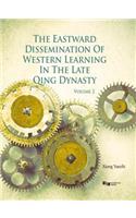 The Eastward Dissemination of Western Learning in the Late Qing Dynasty
