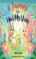 Journey to Find My Voice