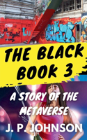 Black Book 3. A Story of the Metaverse