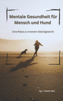 Mentale Gesundheit für Mensch und Hund