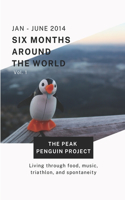 The Peak Penguin Project: Volume 1(1 The Peak Penguin Project)