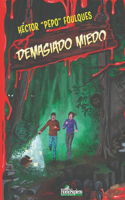 Demasiado miedo: Cuentos de terror