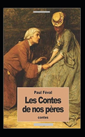 Les Contes de nos pères Annoté