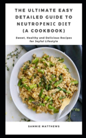 The Ultimate Easy Detailed Guide to Nеutrореnіс Dіеt (A Cookbook)