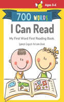 700 Words I Can Read My First Word First Reading Book. Spanish English Picture Book: Full-color childrens books to read basic vocabulary cartoons word step by step for beginners reader level, boys and girls ages 3-6