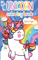 My First Unicorn Coloring Book for Toddlers age 2-4