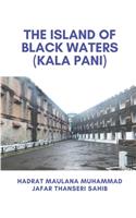 Island of Black Waters (Kala Pani)