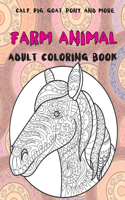 Farm Animal - Adult Coloring Book - Calf, Pig, Goat, Pony, and more