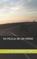Na Peleja de Um Verso