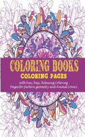 Coloring Book: : An Adult Coloring Book With Fun, Easy, Relaxing Coloring Pages For Partern Geometry And Animal Lovers