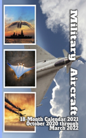 Military Aircraft 18-Month Calendar 2021