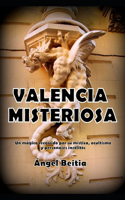 Valencia Misteriosa