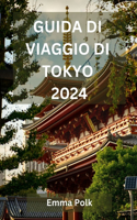 Guida Di Viaggio Di Tokyo 2024