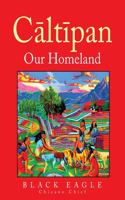 Cāltīpan - Our Homeland