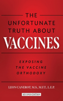 Unfortunate Truth About Vaccines
