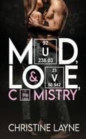 Mud, Love, and Chemistry