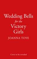 Wedding Bells for the Victory Girls
