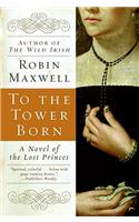 To the Tower Born