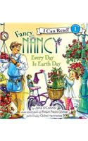 Fancy Nancy: Every Day is Earth Day: (I Can Read Level 1)