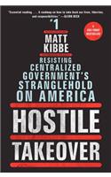 Hostile Takeover